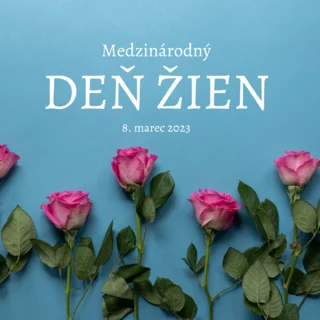 MEDZINÁRODNÝ DEŇ ŽIEN
