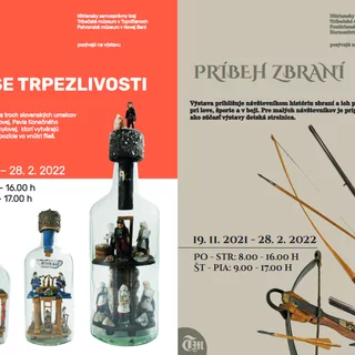 Tribečské múzeum – výstavy Príbeh zbraní a Fľaše trpezlivosti