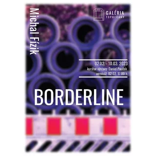 VERNISÁŽ VÝSTAVY – BORDERLINE