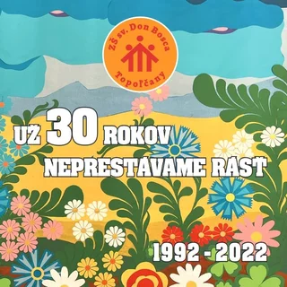 ZŠ sv. Don Bosca v Topoľčanoch – 30te výročie založenia